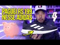 ADIDAS BOM e BARATO, paguei R$199 nesse tênis!