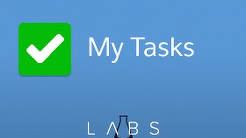 MyTasks Lightning Component Overview