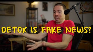 If Detox is Fake, Explain This...