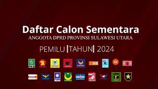 DAFTAR CALON SEMENTARA ANGGOTA DPRD DAN DPD SULAWESI UTARA