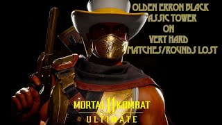 Mortal Kombat 11 Ultimate - Golden Erron Black Klassic Tower On Very Hard No Matches\/Rounds Lost