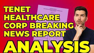 Tenet Healthcare Q2 Earnings: My Take on the 8-K