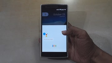 OnePlus One - Google Assistant | Nougat Roms Only | Port