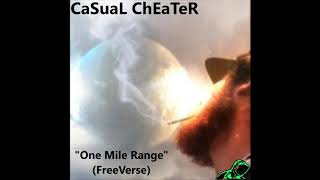 Casual Cheater - One Mile Range Freeverse