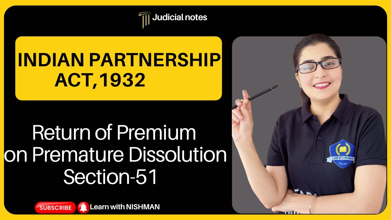 Section 51 Ripa 🛍️Return of Premium on premature Dissolution :Sec.- 51 | IPA , 1932 ...