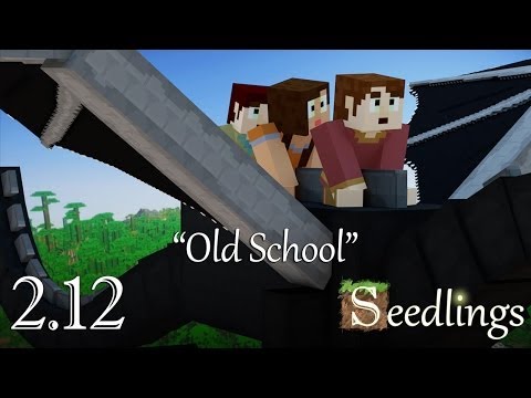 Seedlings 2.12 - Old School