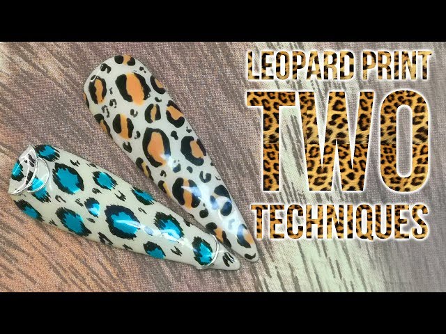 Leopard Print Two Techniques - WILD NAILS!