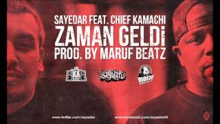 Sayedar - Zaman Geldi (feat. Chief Kamachi) Resimi