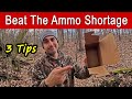 How to prepare for the hunting ammo shortage