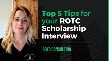 Top 5 Tips to Ace YOUR ROTC Scholarship Interview
