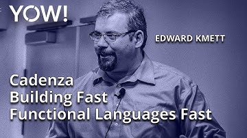 Cadenza: Building Fast Functional Languages Fast • Edward Kmett • YOW! 2020