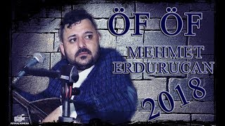 Download lagu MEHMET ERDURUCAN Öf Öf MEHMET ERDURUCAN Öf Öf