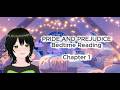 Reading Pride and Prejudice at our Sleepover || Chapter One
