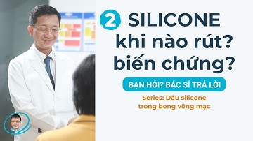 Dầu silicone để lâu trong mắt có nguy hiểm gì không? Dầu silicone trong phẫu thuật võng mạc 02