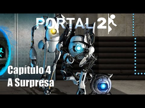 Bora Jogar - PORTAL 2 - CAPÍTULO 4 - A Surpresa - Ataca Games