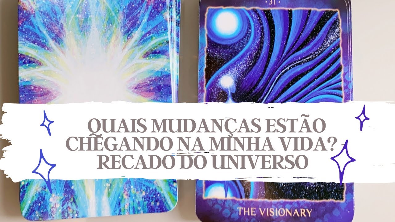 AS MUDANÇAS QUE ESTÃO CHEGANDO PARA A SUA VIDA! RECADO IMPORTANTE DO UNIVERSO - Tarot responde