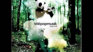 Telepopmusik - Last Train to Wherever