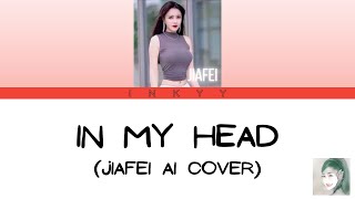 In My Head - Jiafei Ai Cover (Ariana Grande)