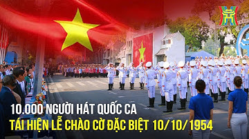 Trang nghiêm tái hiện Lễ chào cờ đặc biệt ngày 10/10/1954