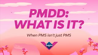 What is PMDD? | Bodyform