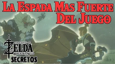 ¿Cuál es la espada más fuerte de Zelda?