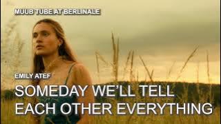 Someday We Will Tell Each Other Everything