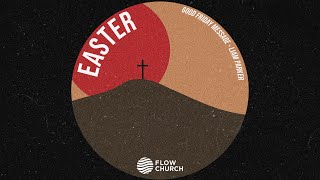 Good Friday Message // Liam Parker by FlowBox 89 views 1 year ago 34 minutes