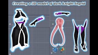 Creating a 3D model of dark knight Ingrid