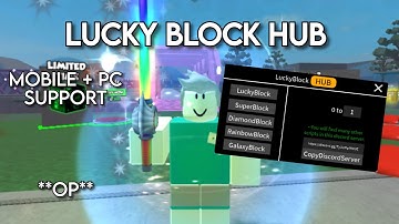 Lucky Block Hub Showcase (❓ LUCKY BLOCKS Battlegrounds Script) (Mobile/PC)