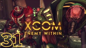 XCOM: Enemy Within Playthrough Part 31 - Extraction
