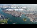 The 5 Boroughs Of New York City A Narrated 4K Aerial Tour 