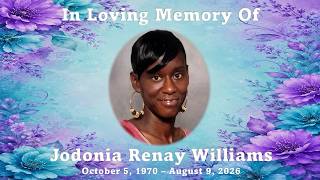 Jodonia Renay Williams-Celebration of Life