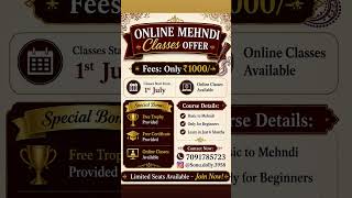 ✨🌿 ONLINE MEHNDI CLASSES OFFER 🌿Fees: Only ₹1000/-📞 Contact Now: 7091785723