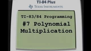 TI-83/84 Programming- Polynomial Multiplication