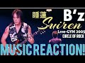 THIS IS VERY RELAXING!!🎶😌B’z - 睡蓮Suiren Live-GYM 05’ CIRCLE of ROCK Live Music Reaction🔥