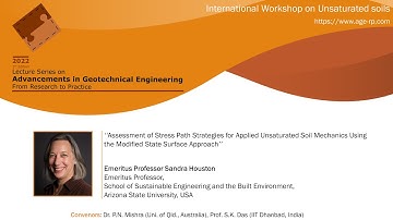 AGERP 2022: L4 (International Workshop on Unsaturated Soils) | Emeritus Professor Sandra Houston