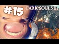 DARK SOULS 3 FUNNY MOMENTS #15