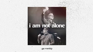 GPC Worship - I Am Not Alone (feat. Jeremy Daigle & Billy Haley) [Official Video] screenshot 1