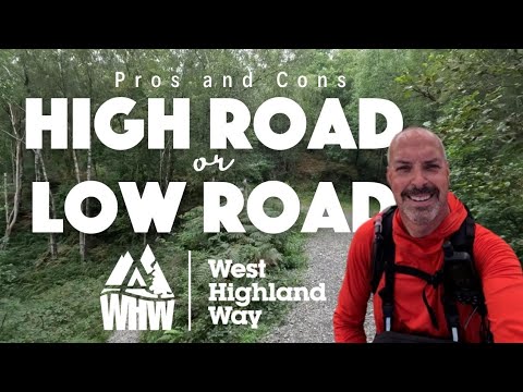 West Highland Way: High Road vs Low Road - A Loch Lomond Adventure