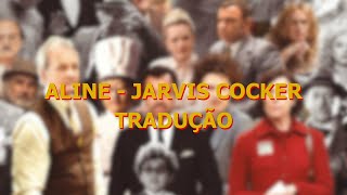 Jarvis Cocker - Aline Tradução - By Wes Anderson Clipe