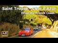 Sainttropez and cte dazur  2022 driving tour in 4k 