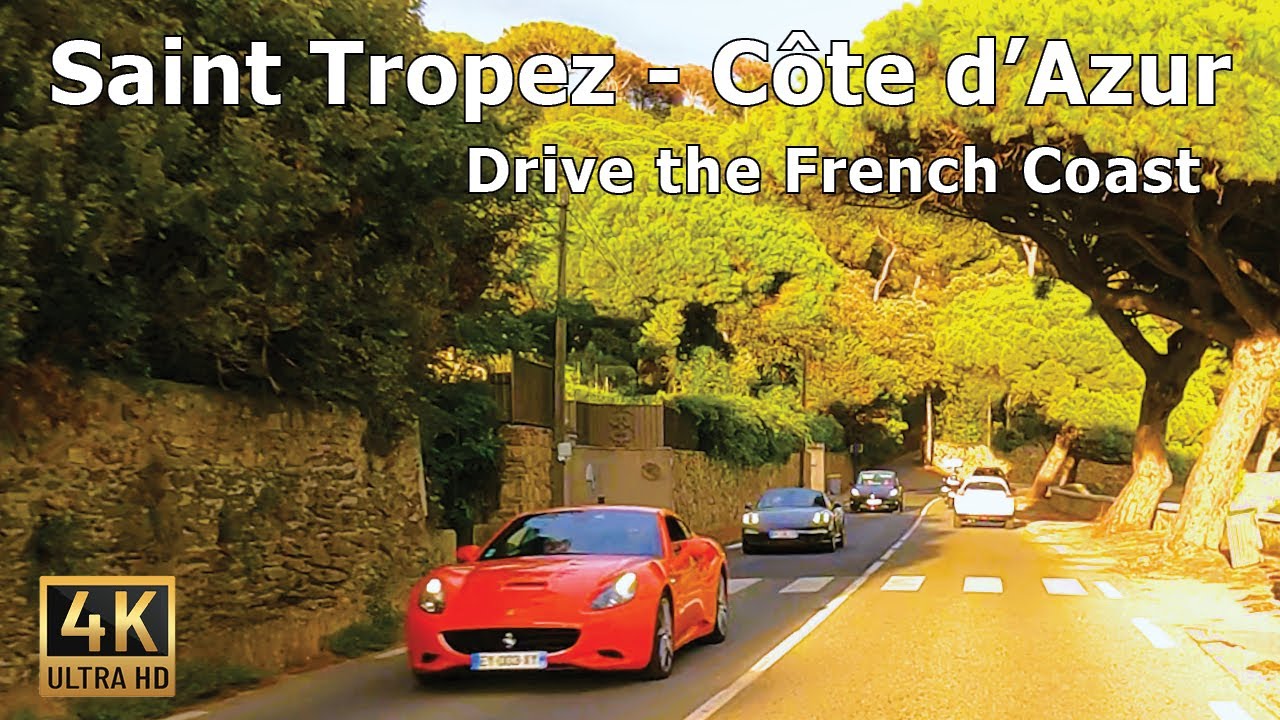 Saint Tropez and Cte dAzur   2022 Driving Tour in 4K 