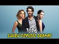 Top 6 sukru ozyildiz dramas  best turkish drama series of sukru ozyildiz