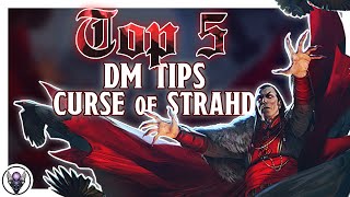 Top 5 DM Tips for running the Curse of Strahd 5e