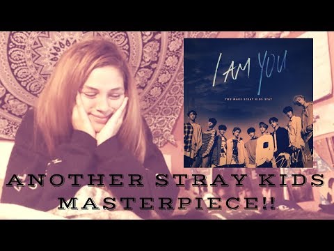 Free Download Stray Kids 'i Am You' Album Reaction {can Not Even Explain How Happy This Album Makes Me} Mp3 dan Mp4
