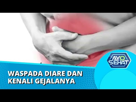 Diare Tidak Bisa Dianggap Remeh, Kenali Gejalanya dan Segera Periksakan Jika Memburuk! | AYO SEHAT