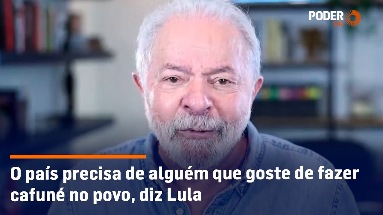 O país precisa de alguém que goste de fazer cafuné no povo, diz Lula