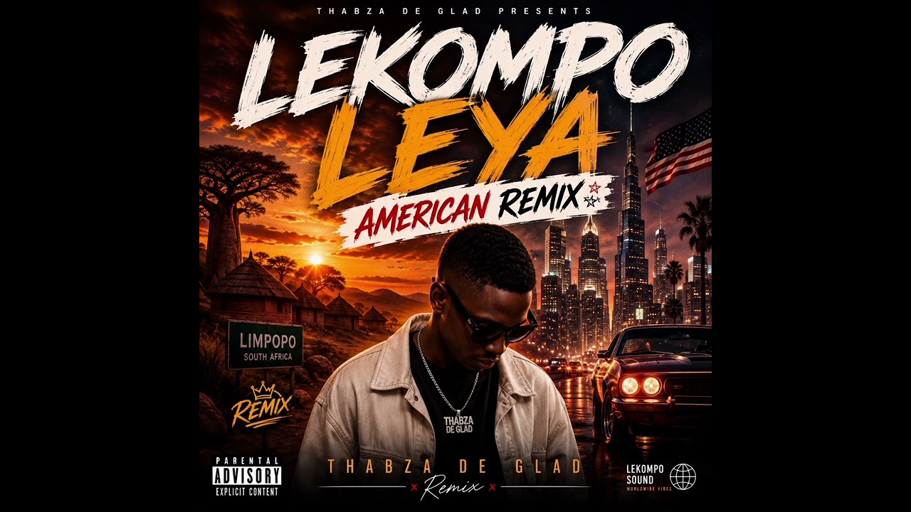 LEKOMPO LEYA (AMERICAN REMIX)