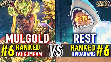T8 🔥 MULGOLD (#6 Ranked Fahkumram) vs REST (#6 Ranked Hwoarang) 🔥 Tekken 8 High Level Gameplay
