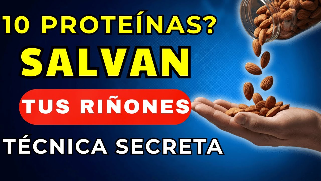 10 PROTEÍNAS que PROTEGEN tus RIÑONES y Reducen Creatinina (Fácil de Encontrar)